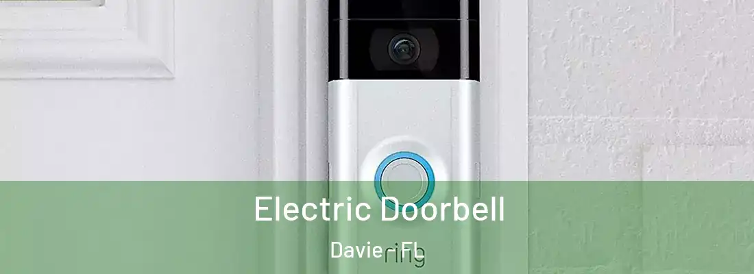  Electric Doorbell Davie - FL