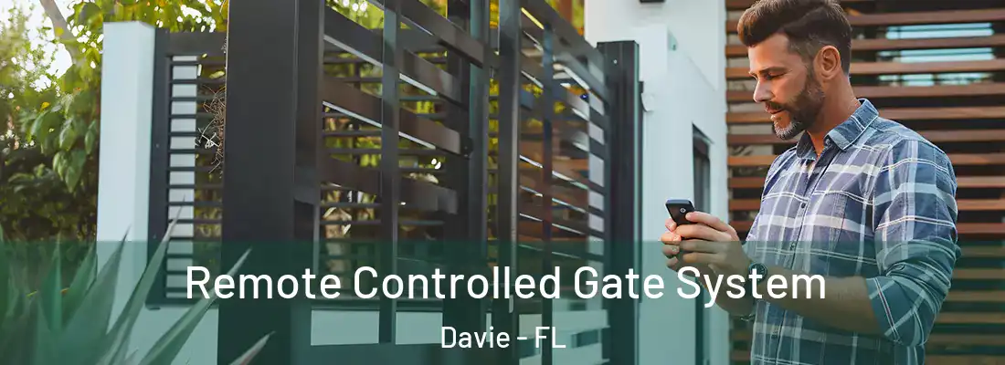  Remote Controlled Gate System Davie - FL
